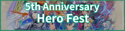 5th Anniversary Hero Fest Banner