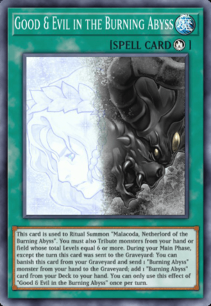 Good & Evil in the Burning Abyss
