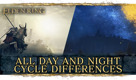 Elden Ring - All Day and Night Cycle Differences.png