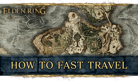 Elden Ring - How to Fast Travel