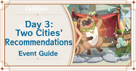 Genshin Impact - Eight Locales Day 3 - Two Cities