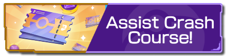 Assist Crash Course! Banner