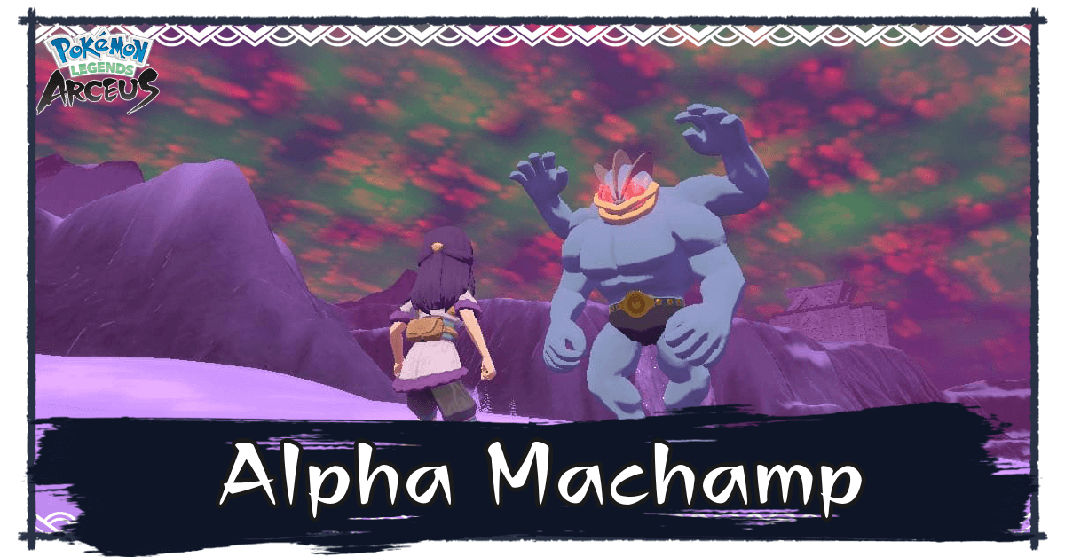 Alpha Machamp Location and How to Catch Pokemon Legends Arceus｜Game8