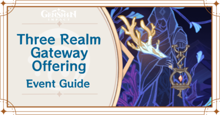 Genshin Impact - Three Realm Gateway Offering