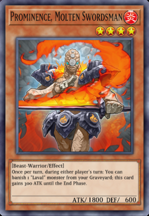 Prominence, Molten Swordsman
