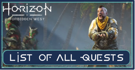 Horizon Forbidden West - List of All Quests.png