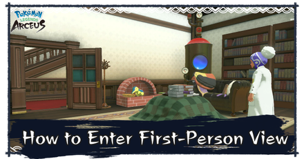 Pokemon Legends Arceus - How to Enter First-Person View
