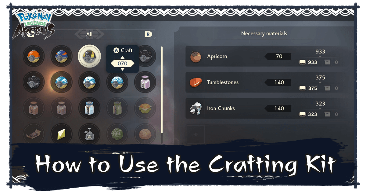 How to Use the Crafting Kit Pokemon Legends Arceus｜Game8