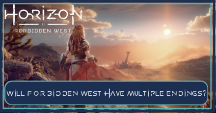 Will Forbidden West Have Multiple Endings banner