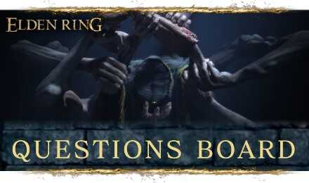 Elden Ring - Questions Board
