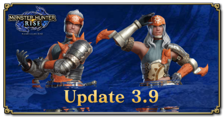 Monter Hunter Rise (MH Rise) - Update 3.9 Banner