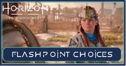 Flashpoint Choices Horizon Forbidden West