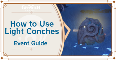 Genshin Impact - How to Use Light Conches