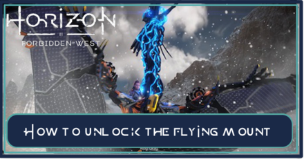Horizon Forbidden West (HFW) - Flying Mount.png