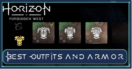 Horizon Forbidden West - Best Armor and Outfits