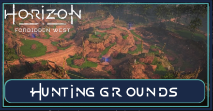 Horizon Forbidden West Hunting Grounds.png