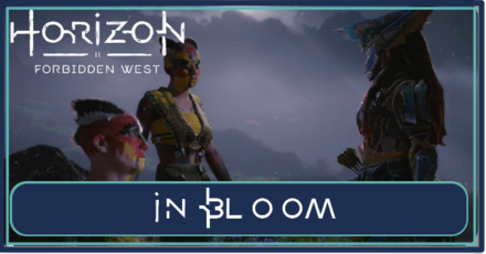 Horizon Forbidden West - In Bloom Walkthrough