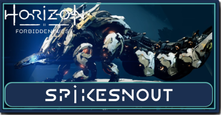Horizon Forbidden West - How to Beat Spikesnout.png