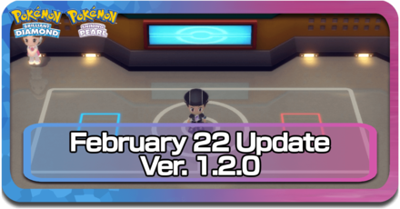 BDSP - Ver 1.2.0 Update and Patch Notes