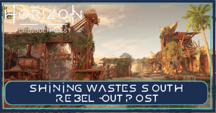 Shining Wastes South Rebel Outpost