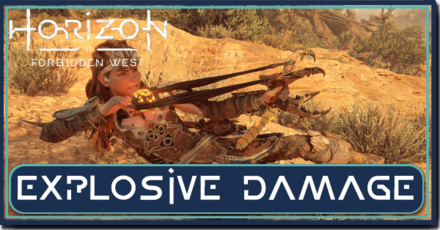 Horizon Forbidden West - What Does Explosive Damage Do.png