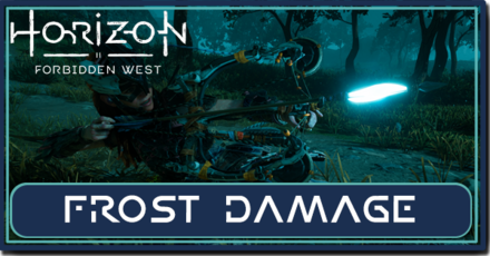 Horizon Forbidden West - What Does Frost Damage Do.png
