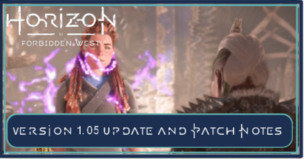 Horizon Forbidden West - Version 1.05 Update and Patch Note.png