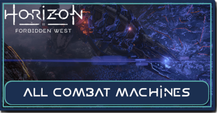 Horizon Forbidden West - All Combat Machines.png