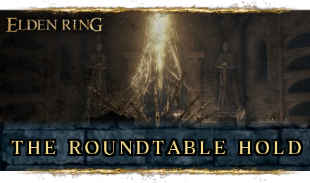 Elden Ring - Roundtable Hold