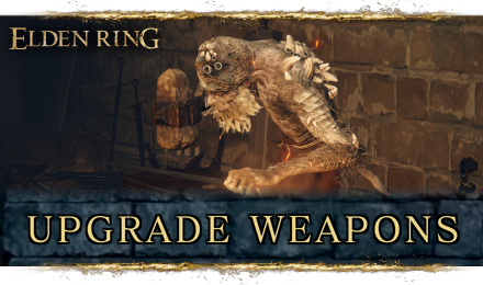 Elden RingHow to Upgrade Weapons.png
