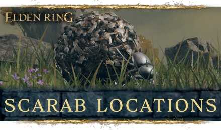 Elden Ring - List of All Scarab Locations and Drops