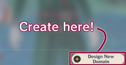 Genshin - Divine Ingenuity - Where to Make Custom Domains 3