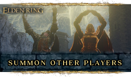What To Do When You Can’t Summon Other Players | Elden Ring｜Game8