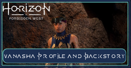 Vanasha Profile and Backstory