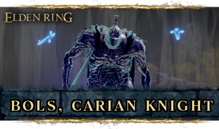 Bols Carian Knight Boss - Elden Ring