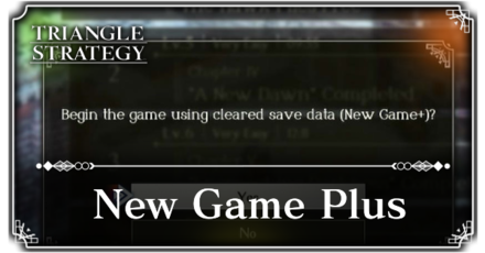 Triangle Strategy - New Game Plus.png