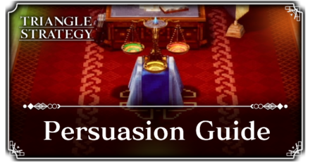 Triangle Strategy - Persuasion.png