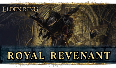 Royal Revenant Boss - Elden Ring