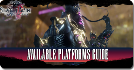 Final Fantasy Origin - Stranger of Paradise - All Available Platforms Guide.png