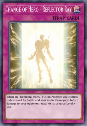 Change of Hero - Reflector Ray