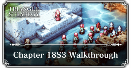 Triangle Strategy - Chapter 18S3 Banner