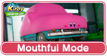 Kirby and the Forgotten Land - List of Mouthful Mode Transformations and Abilities