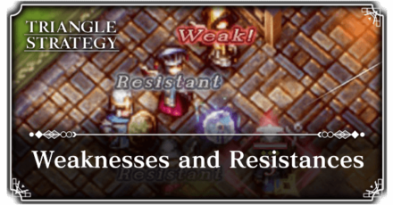 Weaknesses and Resistances Explained TS Triangle Strategy