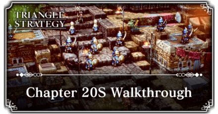 Triangle Strategy - Chapter 20S Walkthrough
