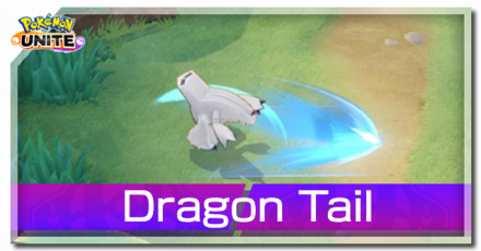 Pokemon UNITE - Dragon Tail