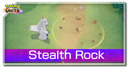 Pokemon UNITE - Stealth Rock