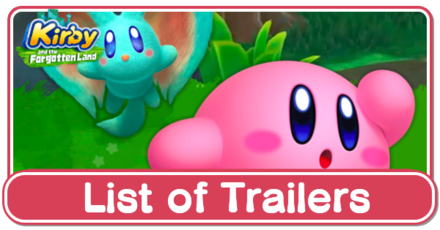 Kirby and the Forgotten Land - List of Trailers