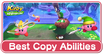 Kirby and the Forgotten Land Best Copy Abilities