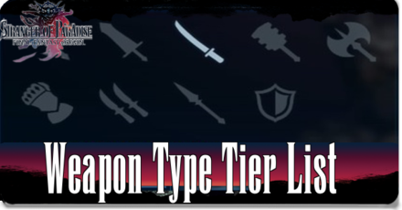 Stranger of Paradise Weapon Type Tier List