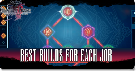 Stranger of Paradise - Best Build for Each Job.png
